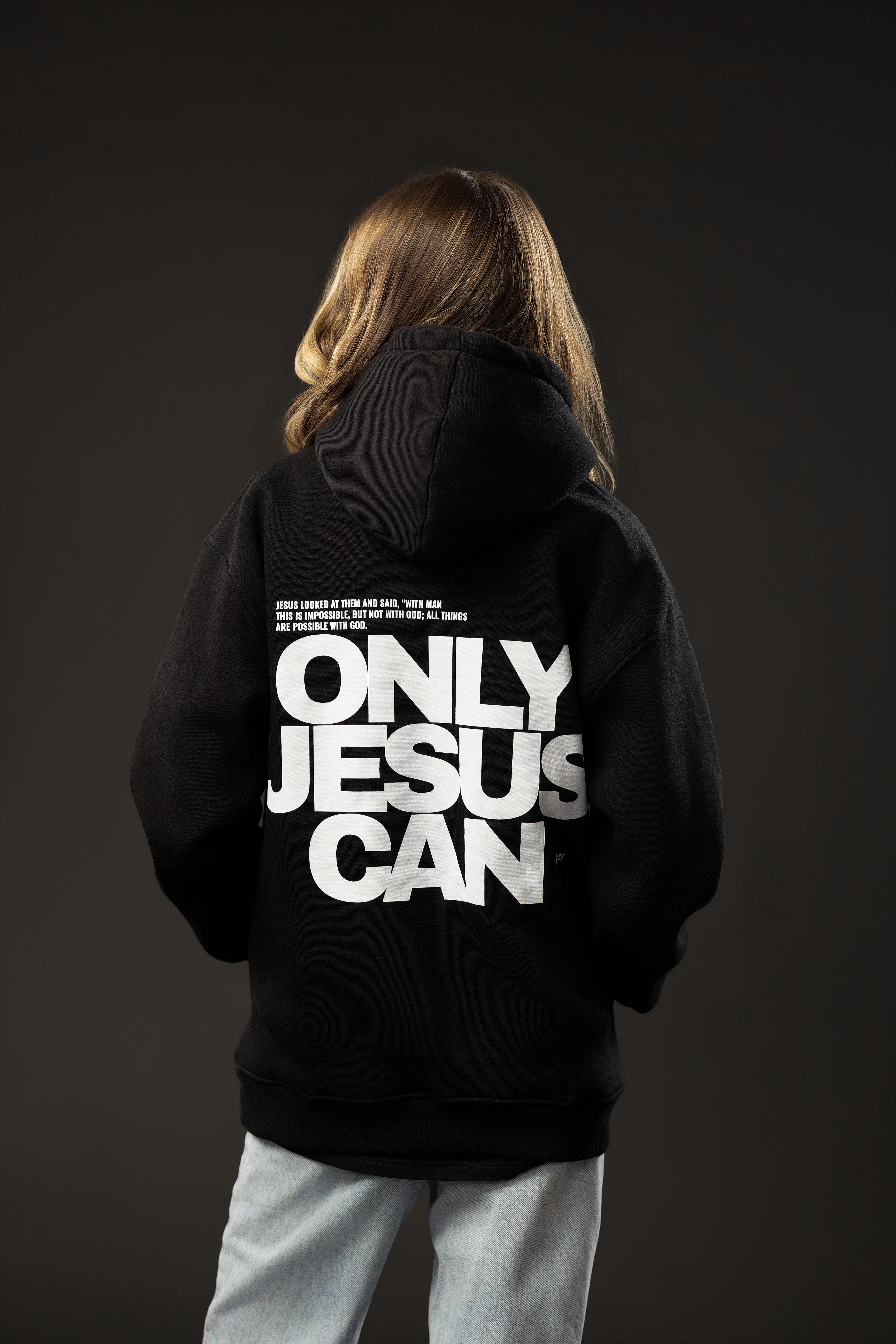 ONLY JESUS CAN Black Hoodie