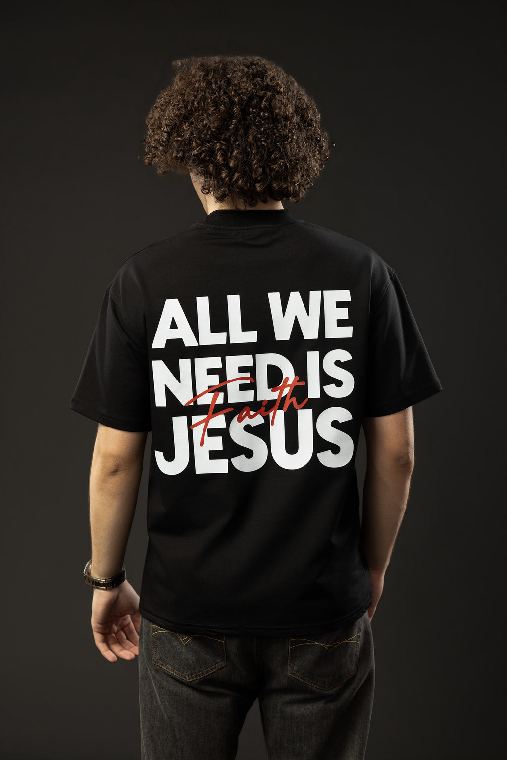 ALL WE NEED IS JESUS Black T-shirt